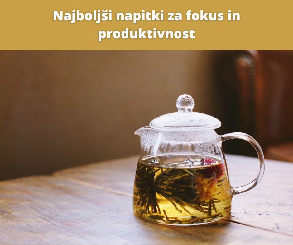 Zeliščni napitek za energijo in fokus
