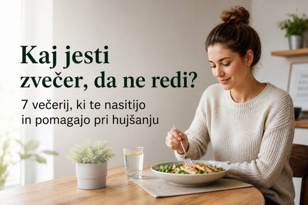 Kaj jesti zvečer, da ne redi